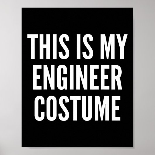 Dit is mijn ingenieur Halloween kostuum Grappig Ma Poster (Voorkant)
