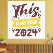 Dit is mijn jaar 2024 canvas afdruk (Insitu (Woonkamer))