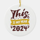 Dit is mijn jaar 2024 keramisch ornament (Voorkant)