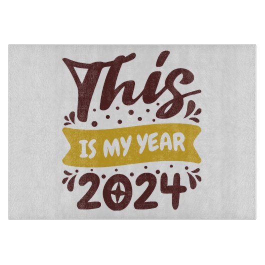 Dit is mijn jaar 2024 snijplank (Voorkant)