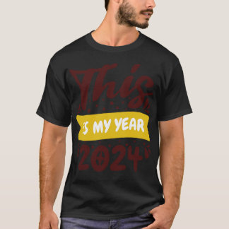 Dit is mijn jaar 2024 t-shirt