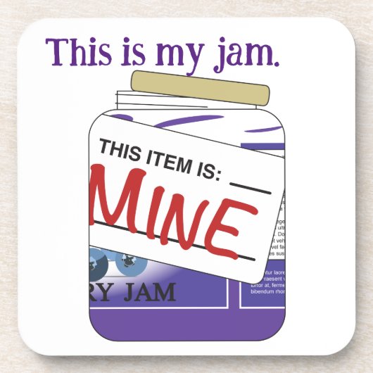 Dit is mijn jam coaster bier onderzetter (Voorkant)