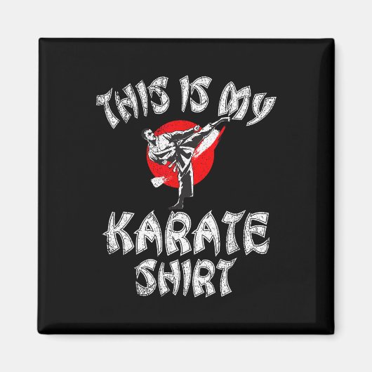 Dit is mijn karate Shirt karate Magneet (Voorkant)