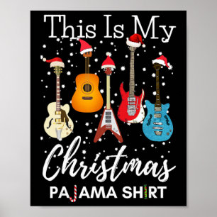 Dit Is Mijn Kerst Pyjama Gitaar Gitarist Muziek Poster
