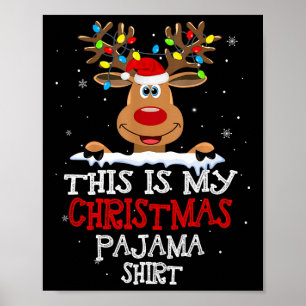 Dit is mijn kerst pyjama leuk kerst rendier poster