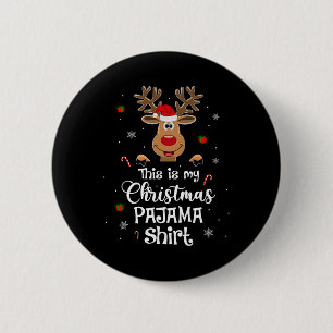 Dit is mijn kerst pyjama leuk kerst rendier ronde button 5,7 cm