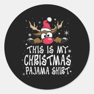 Dit is mijn kerst pyjama shirt grappig kerstfeest ronde sticker