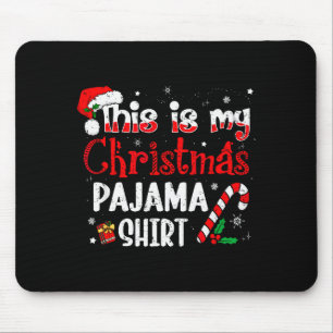 Dit Is Mijn Kerst Pyjama Shirt Kerstman Hoed Manne Muismat