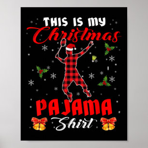 Dit Is Mijn Kerst Pyjama Shirt Kerstman Plaid Badm Poster