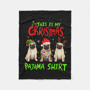 Dit Is Mijn Kerst Pyjama Shirt Pug Hond Grappig Xm Fleece Deken