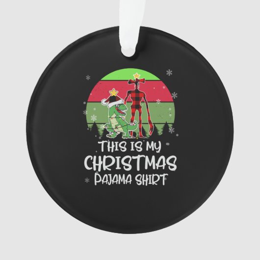 Dit is mijn kerst pyjama sirene hoofdboom Rex Ornament (voorkant)