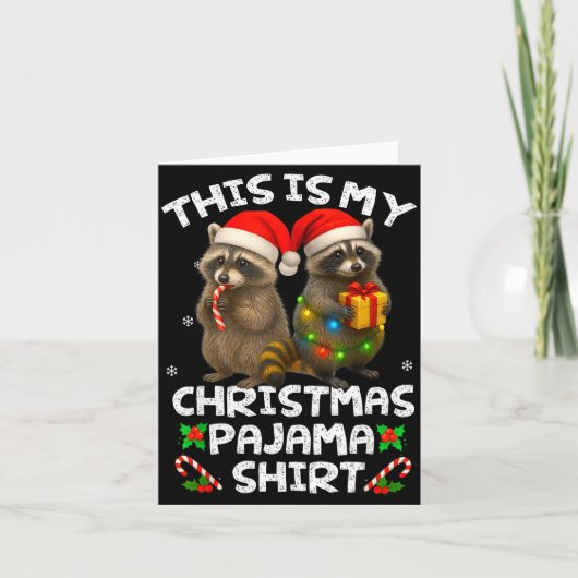 Dit is mijn kerst pyjamashirt Grappige wasbeer Sin Kaart (Voorkant)