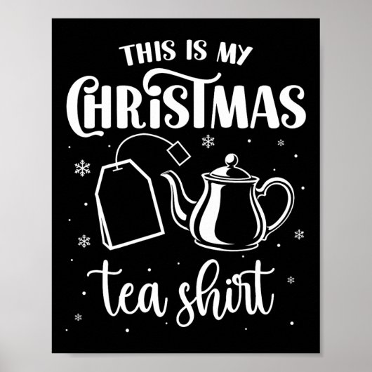 Dit Is Mijn Kerst Thee Shirt Grappig Thee Liefhebb Poster (Voorkant)