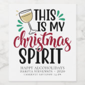 Dit is mijn kerstgeest | Grappige Drink Humor Wijn Etiket (Enkel label)