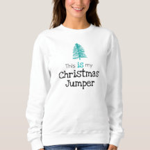 Dit is mijn kerstjumper Green Tree Sweatshirt