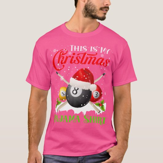 Dit is mijn kerstkerstkerstbiljarter t-shirt (Voorkant)