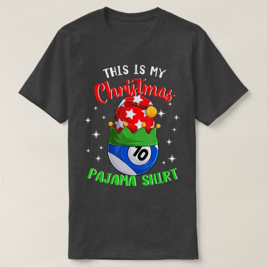 Dit is mijn kerstPajama 10-Ball Billiardspel T-shirt (Design voorkant)