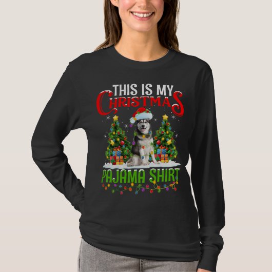 Dit is mijn kerstpajama Alaskan Malamute Chris T-shirt (Voorkant)