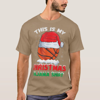 Dit is mijn kerstpajama Basketball Santa Hat T-shirt