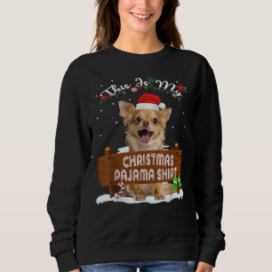 Dit is mijn kerstpajama Chihuahua Dog mama papa Trui