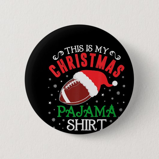 Dit is mijn kerstpajama Football Te Ronde Button 5,7 Cm (Voorkant)