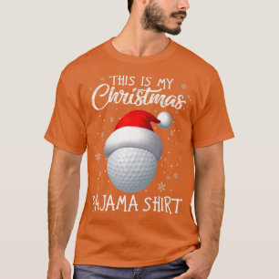 Dit is mijn kerstpajama Golf Santa Hat Snow Pa T-shirt