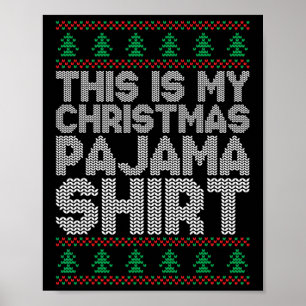 Dit is mijn kerstpajama grappigste Mannen met JS P Poster