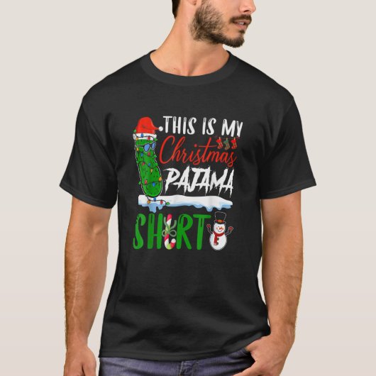 Dit is mijn kerstpajama pickle Lover Funny Chr T-shirt (Voorkant)