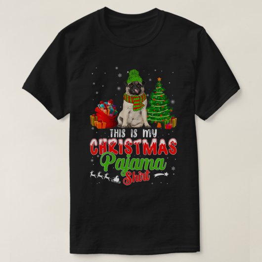 Dit is mijn kerstpajama Pug Dog T-shirt (Design voorkant)
