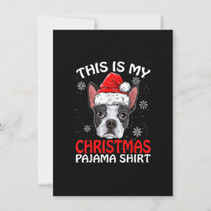 Dit is mijn kerstpajama Shirt Boston Terrier C Kaart