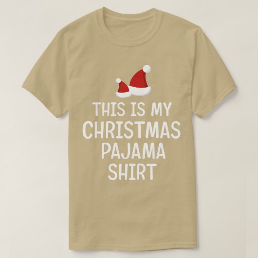 Dit is mijn kerstpajama Shirt grappige kerst (Design voorkant)