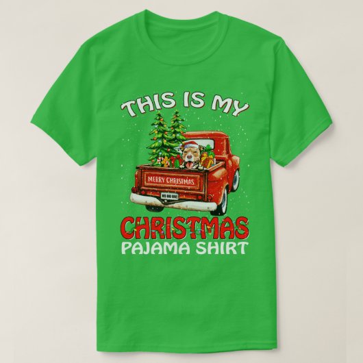Dit is mijn kerstpajama Shirt Pit Bull Truck T (Design voorkant)