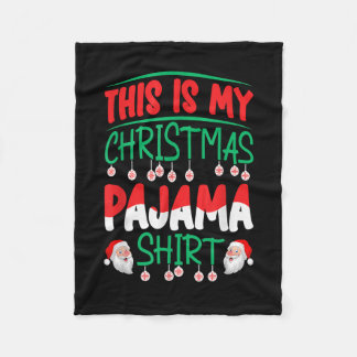 Dit is mijn kerstpajama Shirt Santa Xmas Famil Fleece Deken