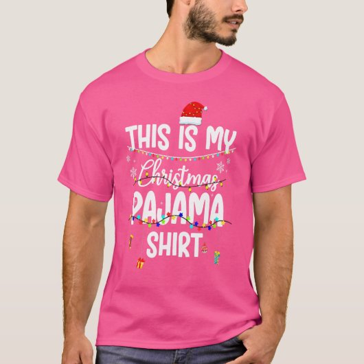 Dit is mijn kerstpajama Shirt Xmas string digh (Voorkant)