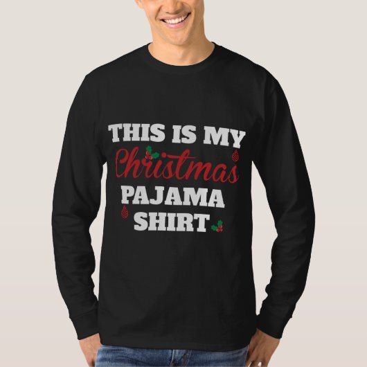 Dit is mijn kerstPajama T-shirt (Voorkant)