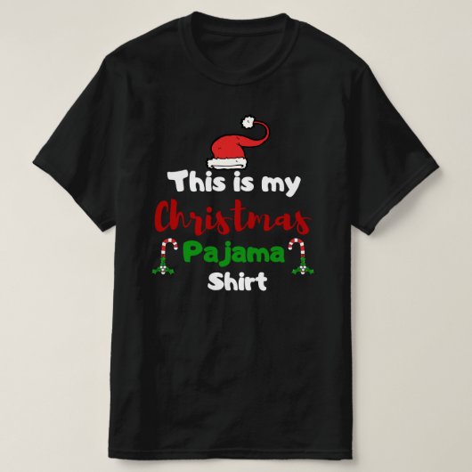 Dit is mijn kerstpajama T-Shirt, Xmas T-shirt (Design voorkant)