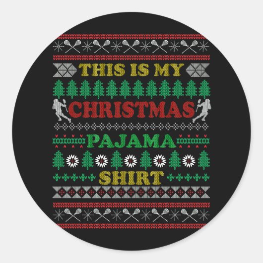 Dit is mijn kerstpajama Ugly Sweater Lacrosse Ronde Sticker (Voorkant)