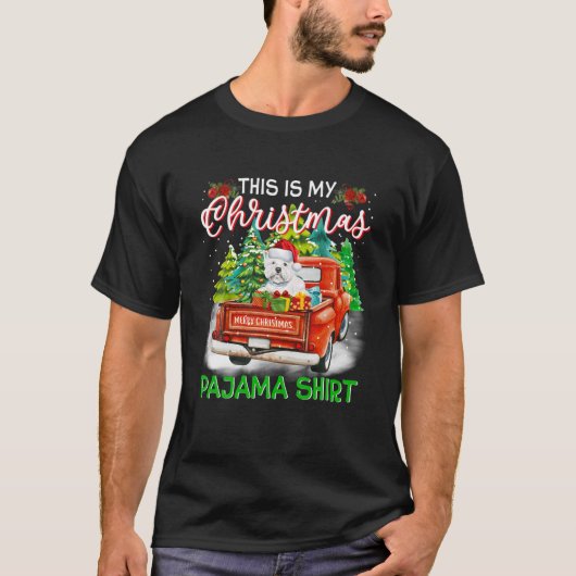 Dit is mijn kerstpajama Westie Santa Funny Xma T-shirt (Voorkant)