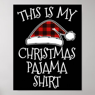 Dit is mijn kerstpajama Xmas Buffalo Red Pset Poster