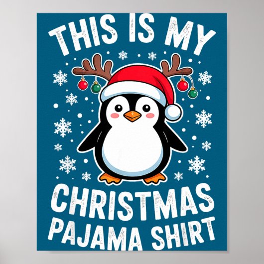 Dit Is Mijn Kerstpinguïn Pyjama  Poster (Voorkant)