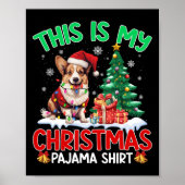Dit is mijn kerstpyjama corgi Hondenliefhebber xma Poster (Voorkant)