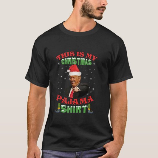 Dit is mijn kerstpyjama Donald Trump kerstmuts T-shirt (Voorkant)