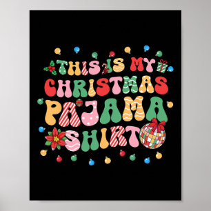Dit is mijn kerstpyjama, een grappige kerst poster
