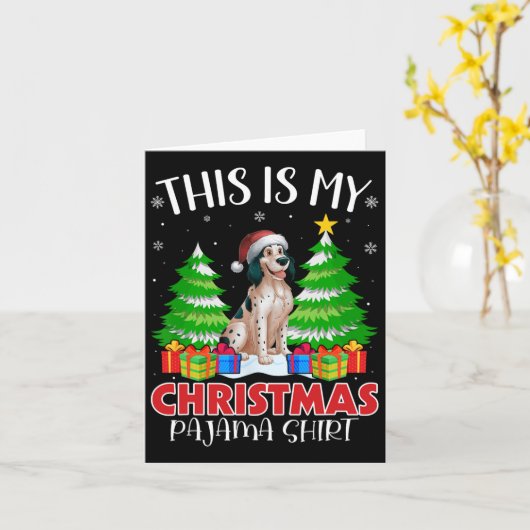 Dit is mijn kerstpyjama Engelse Setter Dog XMA Kaart (Gele Bloem)