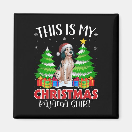 Dit is mijn kerstpyjama Engelse Setter Dog XMA Magneet (Voorkant)