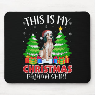 Dit is mijn kerstpyjama Engelse Setter Dog XMA Muismat
