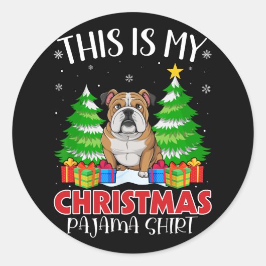 Dit is mijn kerstpyjama English Bulldog Xmas P Ronde Sticker (Voorkant)