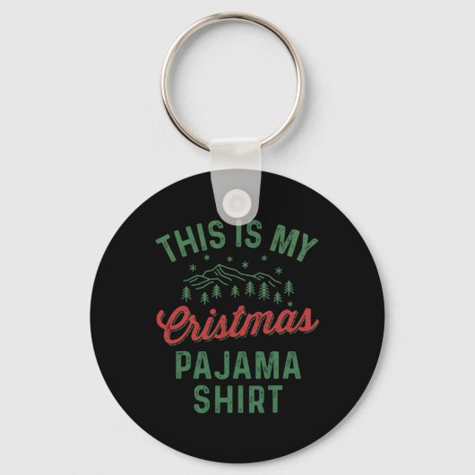 Dit is mijn kerstpyjama Funny Mannen Vrouwen PJ XM Sleutelhanger (Voorkant)