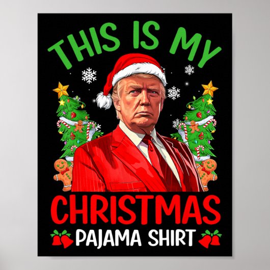 Dit is mijn kerstpyjama Funny Trump Xmas PJS M Poster (Voorkant)