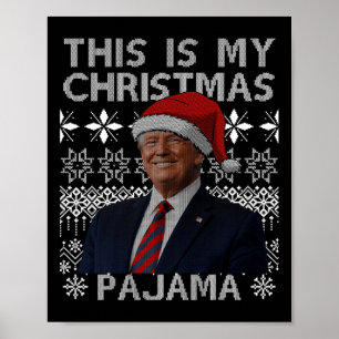 Dit is mijn kerstpyjama Funny Xmas Matching TR Poster